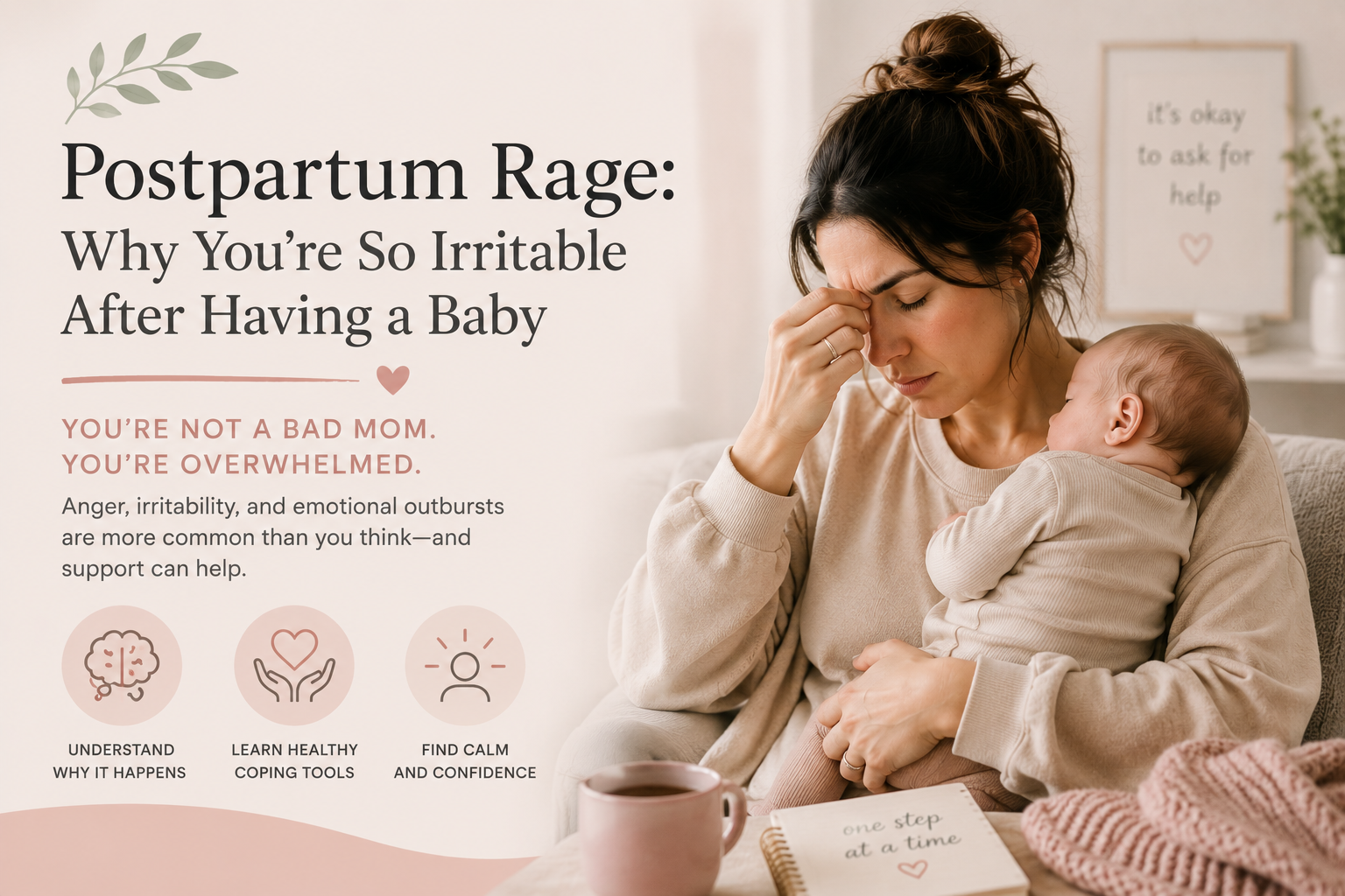 Postpartum Rage: Why You’re So Irritable After Having a Baby